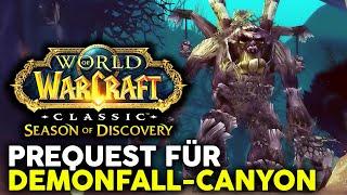 Zugang zum neuen SoD Dungeon Demonfall-Canyon Prequest  Season of Discovery  WoW Classic