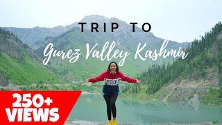 Plan A Trip To Unexplored GUREZ VALLEY In Kashmir Now   Garimas Good Life English Subtitles