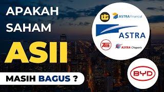 Apakah Saham ASII Masih Bagus Untuk Investasi ?