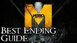 Metro Last Light - How to Get the Alternate Good Ending