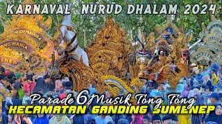 PAWAI 6 MUSIK TONG TONG KARNAVAL LPI NURUD DHALAM GANDING 2024