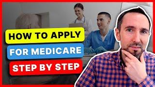 How to Apply for Medicare Step by Step 