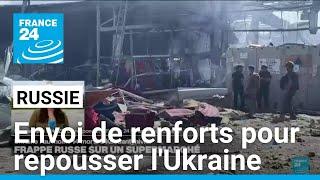 La Russie envoie des renforts pour repousser lincursion ukrainienne • FRANCE 24