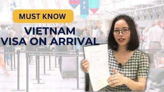 Must know about Vietnam visa on arrival I Updated 2024