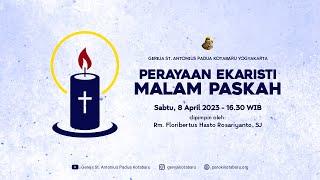 Dokumentasi Perayaan Ekaristi Malam Paskah Sabtu 8 April 2023 16.30 WIB