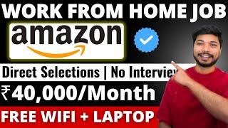 Amazon Work from Home Job 2024  No Interview Direct Selection  Amazon Jobs  Job4freshers