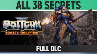 Warhammer 40K Boltgun - Forges of Corruption - All Secrets - Full DLC Walkthrough