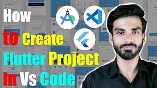 How to Create Flutter Project In Vs Code Or Android Studio