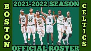 BOSTON CELTICS 2021-2022 OFFICIAL ROSTER