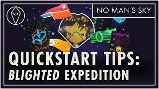 No Mans Sky Expedition 6 TIPS and Quick Start Guide  The Blighted Tricks and Help