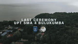 Last Ceremony Akt Euphorias 38  UPT SMAN 4 Bulukumba - Official Video