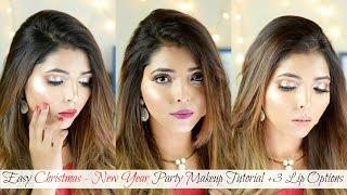 EASY CHRISTMAS  NEW YEAR PARTY MAKEUP TUTORIAL + 3 LIP OPTIONS FOR INDIAN SKIN  HINA ATTAR