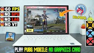 How To Play Pubg Mobile In Low End PC Without Graphics Card BluPaPa Emulator