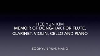 Kim Memoir of Dong-Hak for Flute Clarinet Violin Cello and Piano