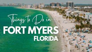 Things to do in Fort Myers Florida  2023 Travel Guide