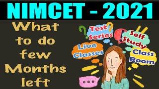 NIMCET - 2021  what to do  few months left  Impetus Gurukul