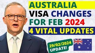 Australia February 2024 Important Visa Changes  Australia Visa Update