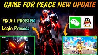 Game For Peace New Update   How To Login Game For Peace  WeChat Account Create Problem Fix