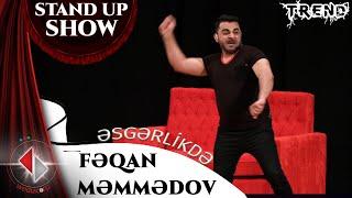 Feqan Memmedov - Stand up - Esgerlik Tam Versiyasi Təmiz Söhbət 2022