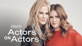 Amy Adams & Nicole Kidman  Actors on Actors - Full Conversation