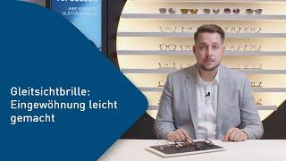 Gleitsichtbrille Eingewöhnung leicht gemacht – Tipps & Tricks auf einen Blick