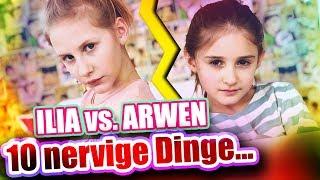 ILIAS WELT - 10 nervige Dinge Ilia vs. Arwen