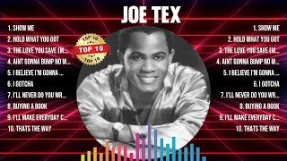 Joe Tex Greatest Hits 2024 - Pop Music Mix - Top 10 Hits Of All Time