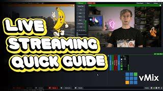 Live Stream with vMix- Quick Guide