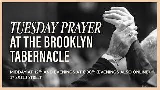 Tuesday Prayer Online  Message of Encouragement  Pastor Jim Cymbala  The Brooklyn Tabernacle