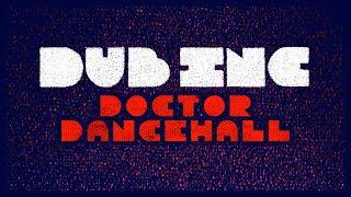 DUB INC - Doctor dancehall Lyrics Video Official - Album Futur