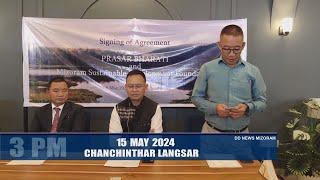 DD News Mizoram - Chanchinthar Langsar  15 May 2024  3 PM