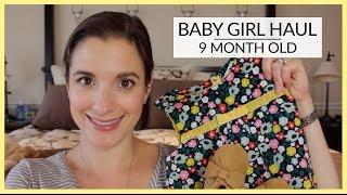 Baby Girl Haul  9 Month Old  Fall 2016