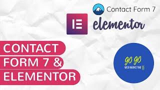 Integrating Contact form 7 with Elementor in 2021