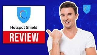 Hotspot Shield VPN Review in 2024  100% BRUTALLY HONEST REVIEW