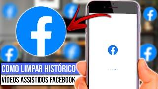 Como limpar o histórico de vídeos assistidos do Facebook