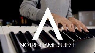 ANOMALIE - NOTRE-DAME OUEST LIVE PERFORMANCE