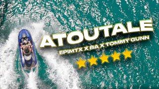 epimtx x Ba x Tommy Gunn - Atoutale Official Music Video