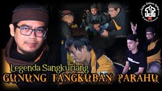 Legenda Sangkuriang Gunung Tangkuban Parahu Part 1 I Syiar Dalam Gelap I M Hakim Bawazier