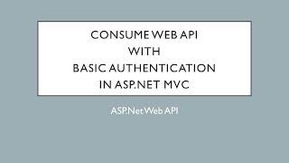 Consume Web API in MVC with Basic Authentication  ASP.Net Web API