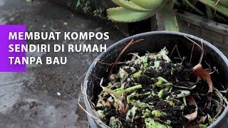 Cara membuat kompos dari sampah rumah tangga tanpa bau