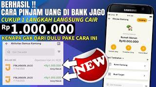 CARA PINJAM UANG DI BANK JAGO TANPA KTP LANGSUNG CAIR - PINJAMAN ONLINE MUDAH CAIR 2024