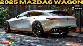 NEW 2025 Mazda6 Wagon Unveiled - Redefining Luxury and Performance