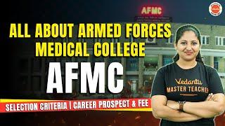 All About Armed Forces Medical CollegeAFMC  Selection Criteria  Career Prospect & Fee