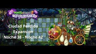 Cuidad nocturna Ciudad Perdida Expansion PvZ2 Reflourished Noche 38-42