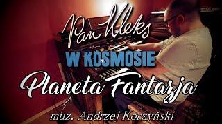 【エレクトーン演奏】Pan Kleks w Kosmosie - Planeta Fantazja ・夢幻の惑星（クレックス先生の宇宙の冒険　ED）・YAMAHA Electone D85・D800