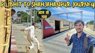 Pilibhit to Shahjahanpur Train Journey Indian Railways
