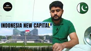 Indonesia New Capital 2022  Pakistani Reaction on Indonesia Capital  Mian Reaction in English