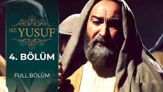 Hz. Yusuf  4. Bölüm