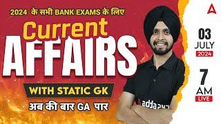 03 July Current Affairs 2024  Current Affairs Today  By Gagandeep Sir