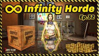 Infinity Horde Ep.32 - Cashing out 7 Days to Die